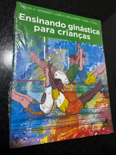 Ensinando Ginástica para Crianças (2015) - 3ª edição (LACRADO)