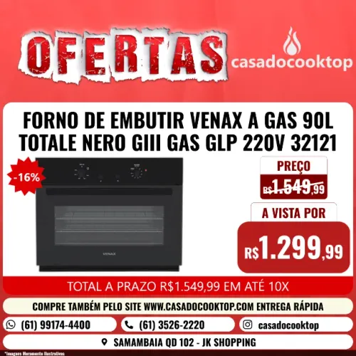 FORNO DE EMBUTIR VENAX A GAS 90L TOTALE NERO GIII GAS GLP 220V 32121