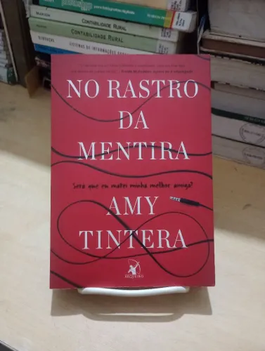 No rastro da mentira - Amy Tintera