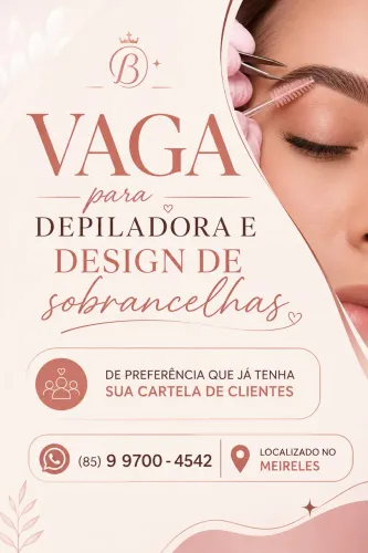 Vaga para Depiladora e design de sobrancelhas 
