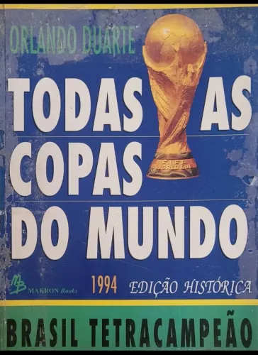 Livro Histórico Todas as Copas do Mundo