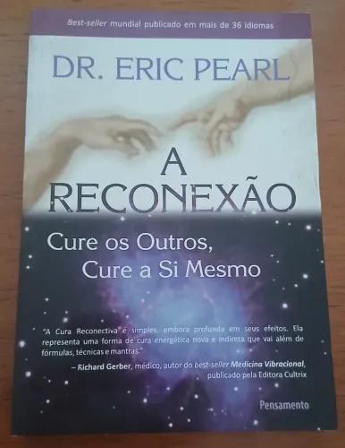 Livro A Reconexão - Eric Pearl