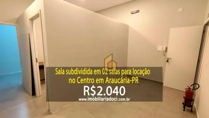 Sala subdividida em 02 salas no Centro em Araucária-PR - Locação por R$2.040,00
