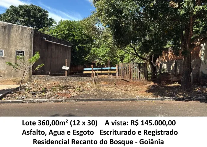 Leia a descrição: Lote 360,00m² (Asfalto, Agua e Esgoto) Residencial Recanto do Bosque