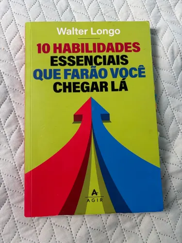 Livro: As 10 Habilidades que lhe farão chegar lá