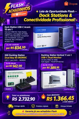 Lote de Oportunidade Flash - Dock Stations & Conectividade Profissional