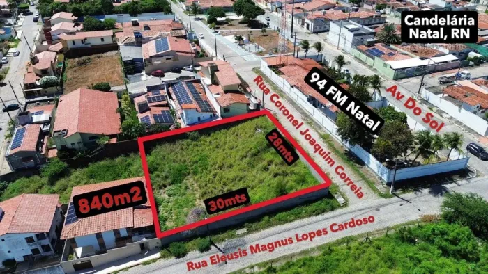 TERRENO DE ESQUINA 840,00m2 À VENDA EM CANDELÁRIA, NATAL/RN