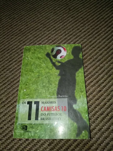 Os 11 maiores camisas 10 do futebol brasileiro
