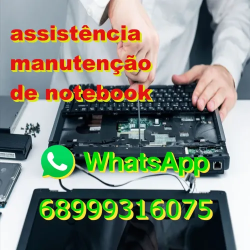 Assistência limpeza, Conserto e manutenção notebook