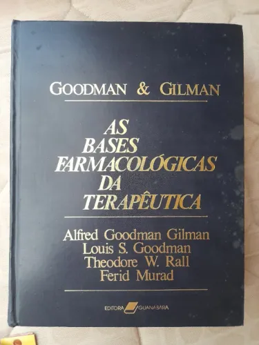 Livro: As Bases Farmacológicas da Terapêutica / Goodman & Gilman
