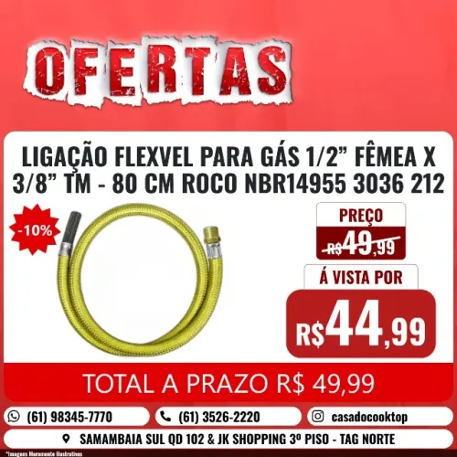LIGAÇÃO FLEXVEL PARA GÁS 1/2 FÊMEA X 3/8 TM - 80 CM ROCO NBR14955 3036 212