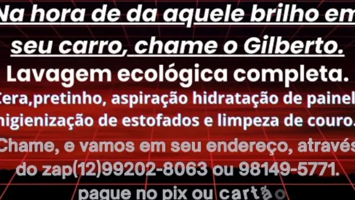 Gilberto lavagem ecológica.