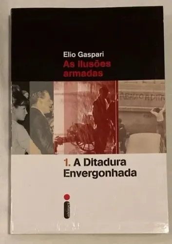livro elio gaspari - a ditadura envergonhada: as ilusões armadas (grifado)