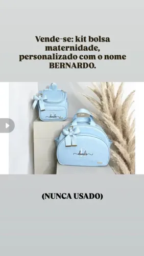 Kit bolsas maternidade personalizadas com o nome BERNARDO 