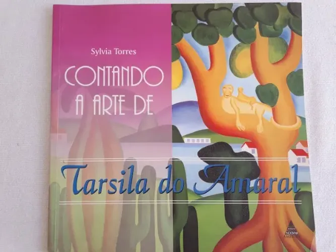 Livro Contando A Arte De Tarsila Do Amaral - Sylvia Torres