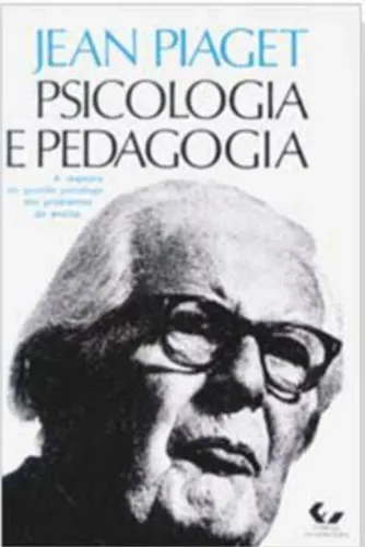 Psicologia e Pedagogia por Jean Piaget