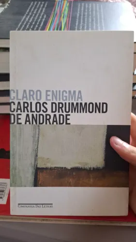 Claro Enigma, Carlos Drummond de Andrade