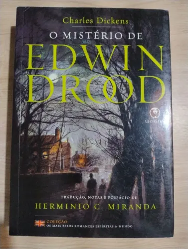 O Mistério de Edwin Drood. Charles Dickens. Tradução Hermínio C. Miranda. LIVRO NOVO!!!