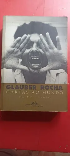 Livro Glauber Rocha Cartas ao Mundo
