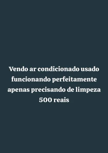 Vendo ar condicionado usado perfeitamente apenas precisando de limpeza