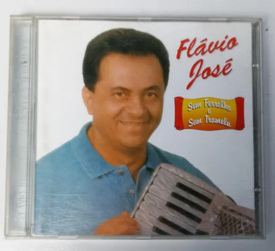 CD Flávio José - sem ferrolho e sem tramela 