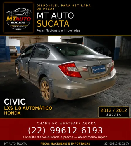 Sucata de Honda Civic LXS 1.8 automático 2012 disponível para venda de peças.