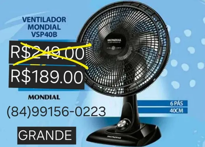 PROMOÇÃO VENTILADOR MONDIAL GRANDE E NOVOS LACRADOS R$189.00 AVISTA.