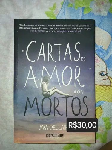 Cartas de Amor aos Mortos - Ava Dellaira