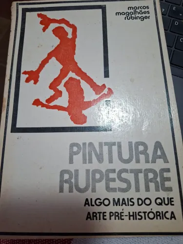Livro Pintura Rupestre - Marcos Magalhães Rubinger - 1979