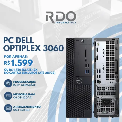 Computador Dell Optiplex 3060 i5 8ª Geração 8GB/240GB SSD - Pc ideal para trabalhar (PDV)