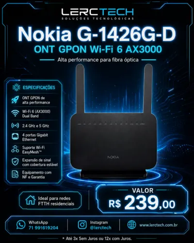 ONT Nokia G1426G-D (Novo ChipSET) - 2026 WiFi6 (Liberada)