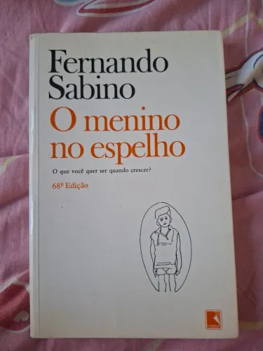 Fernando Sabino - O menino no espelho 