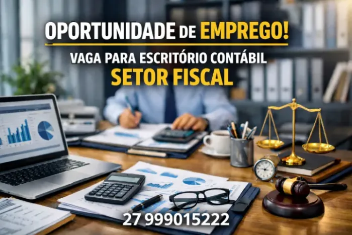VAGA DE EMPREGO, SETOR FISCAL PRA ESCRITORIO CONTABIL