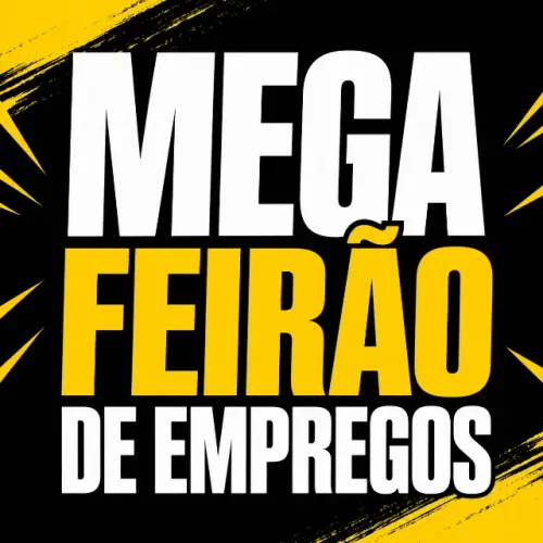 MEGA FEIRÃO DE EMPREGOS