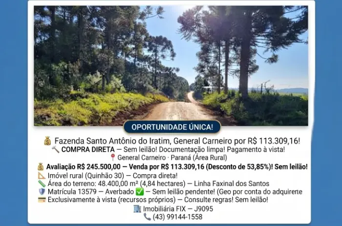? Fazenda Santo Antônio do Iratim, General Carneiro por R$ 113.309,16!