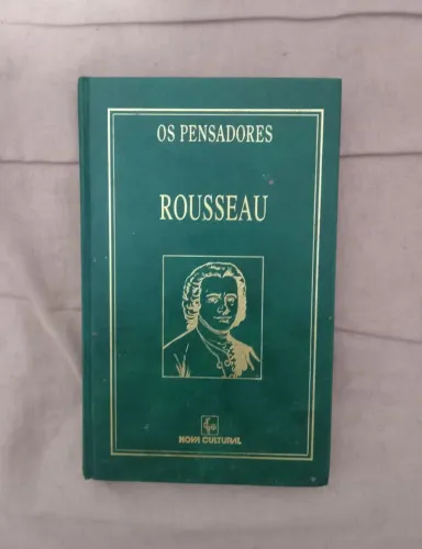 Rousseau - Os Pensadores