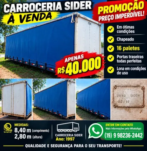 Vendo carroceria sider ano 97 comprimento 8,40 altura 2,80 preço r$ 40.000