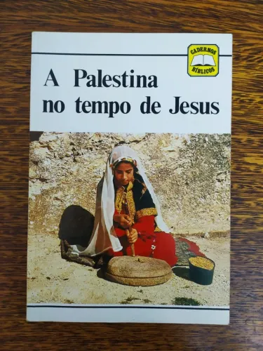 Livro A Palestina no Tempo de Jesus de Christiane Saulnuier