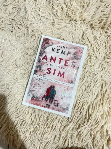 Livro Antes de Dizer Sim - Jaime Kemp