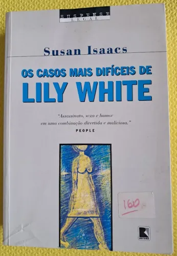 Os casos mais difícies de Lily White