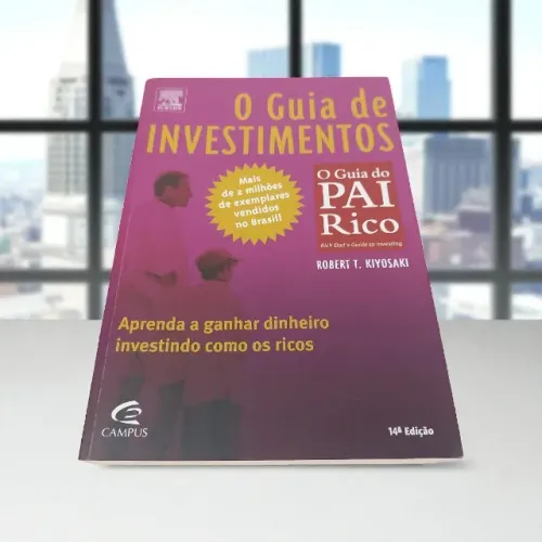 Livro O Guia de Investimentos - Pai Rico - Usado