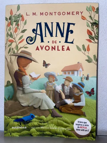 Anne de Avonlea L. M. Montgomery | Editora Autêntica
