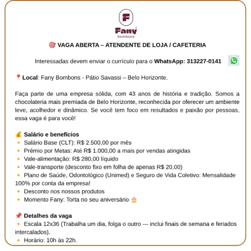 ATENDENTE DE LOJA / CAFETERIA 12x36 - SHOPPING PÁTIO SAVASSI - BH
