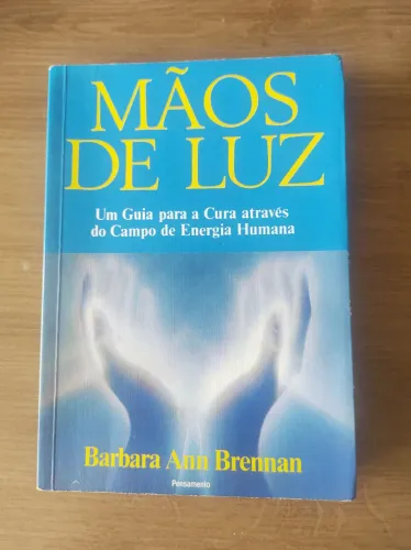 Livro Mãos de Luz Barbara Ann Brennan
