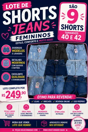 LOTE DE SHORTS JEANS FEMININOS ?Modelos modernos e estilosos
