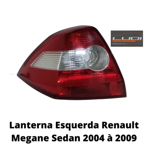 Lanterna Esquerda Renault Megane Sedan 2004 à 2009