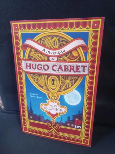 Livro A Invenção de Hugo Cabret de Brian Selznick