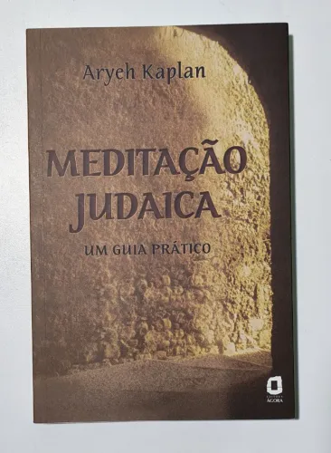 Livro: Meditação Judaica: Um Guia Prático