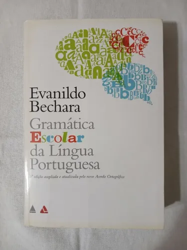 Livro - Gramática Escolar da Língua Portuguesa - BECHARA