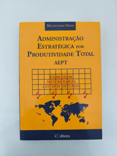 Administração estratégia por produtividade total